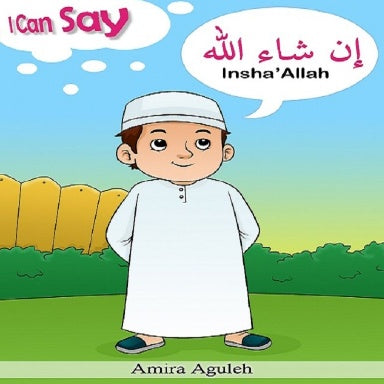 I Can Say Insha Allah (Bilingual Starter Books)