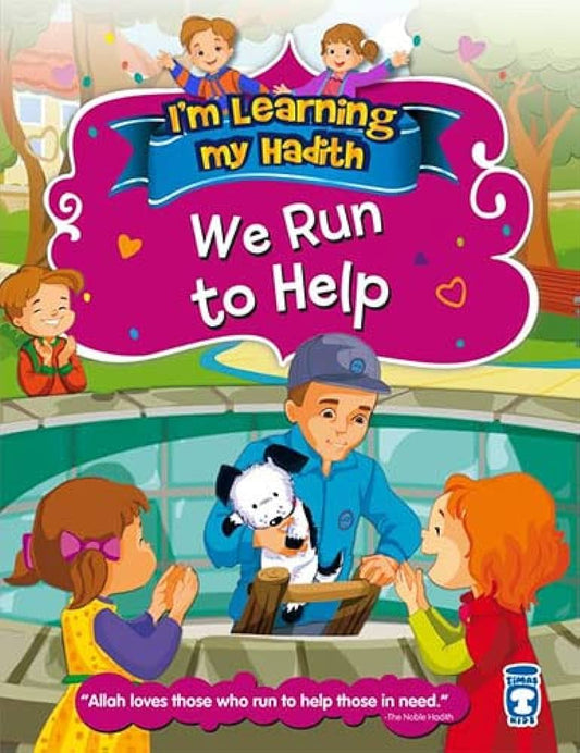 I'm Learning My Hadith - We Run to Help