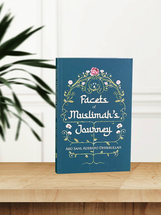 Facets of a Muslimah's Journey