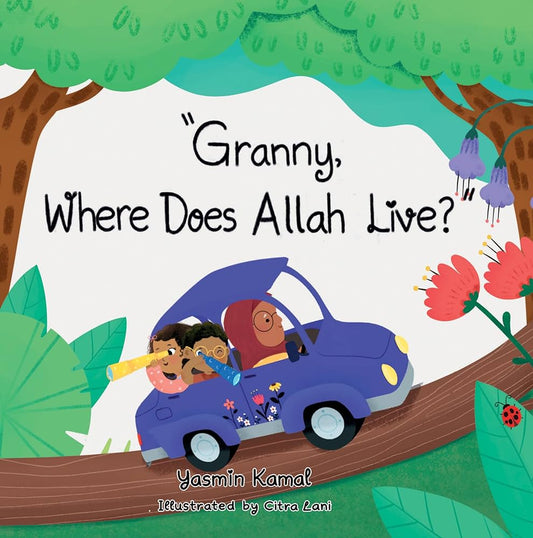 Granny, where does Allah live?