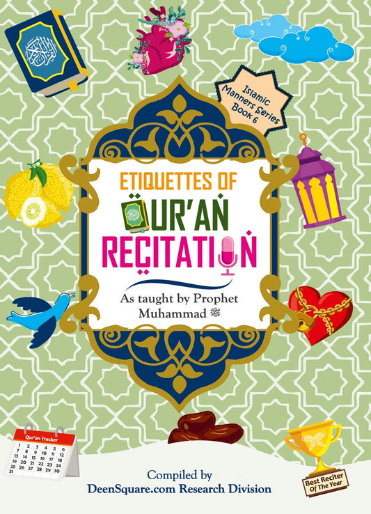 Etiquettes of Quran Recitation