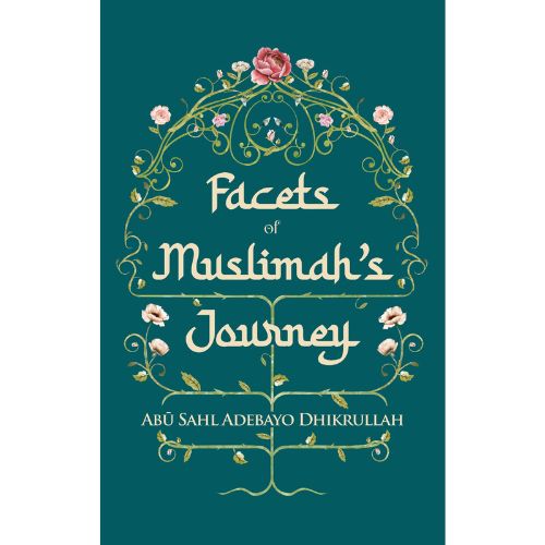 Facets of a Muslimah's Journey