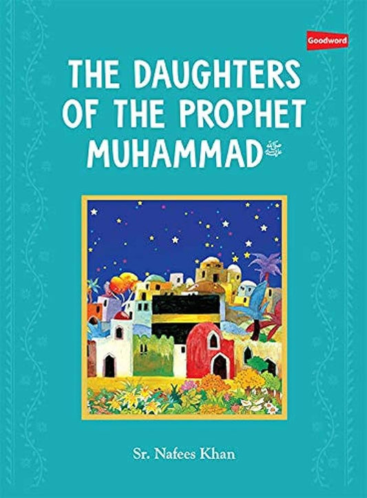 Daughters Of The Prophet Muhammad